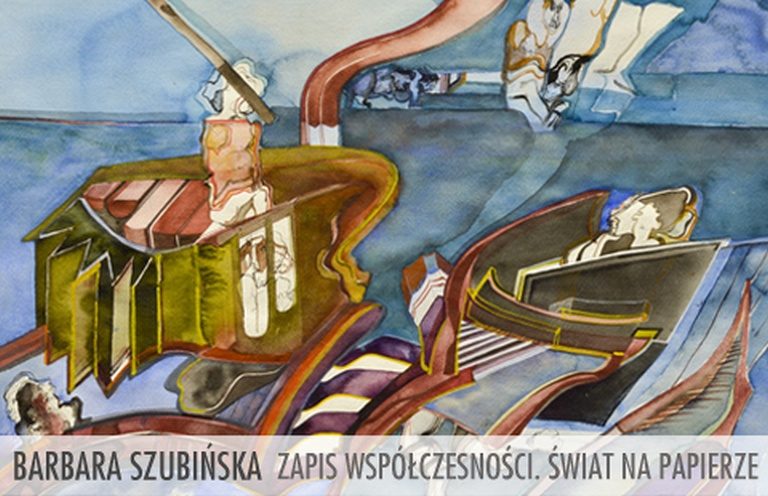 plakat wystawy - jedna z prac artystki z tekstemna samym dole: Barbara Szubińska „Zapis współczesności. Świat na papierze” On-line